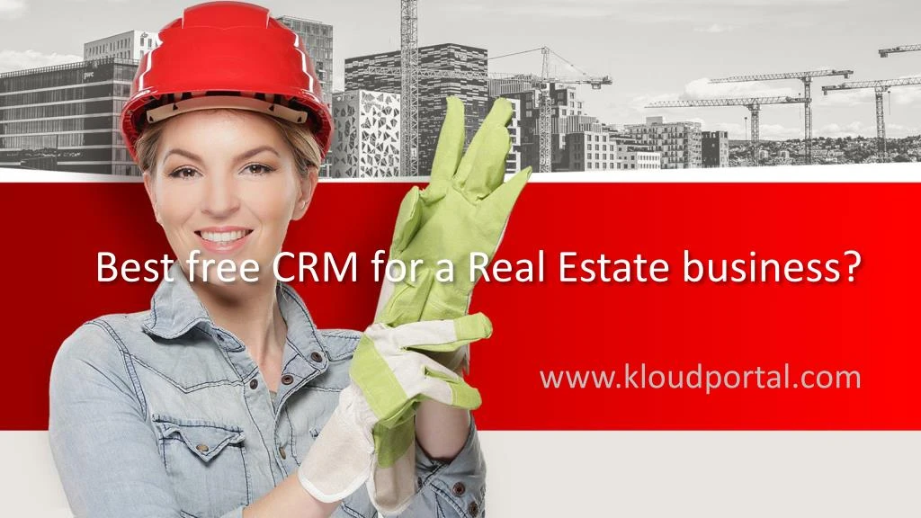best free crm for a real estate business