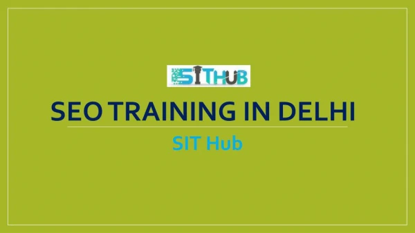 SEO Course in Janakpuri | SEO Institute in Dwarka | SIT Hub