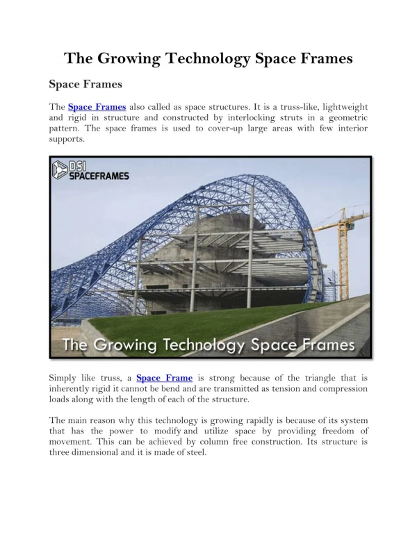 The Growing Technology Space Frames