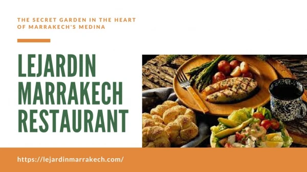 Lejardin Marrakech Best Restaurant