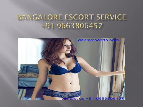 Bangalore Service 91-9663806457