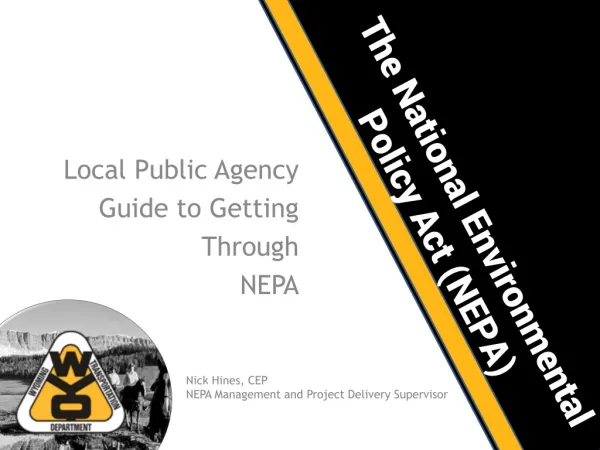 The National Environmental Policy Act (NEPA)