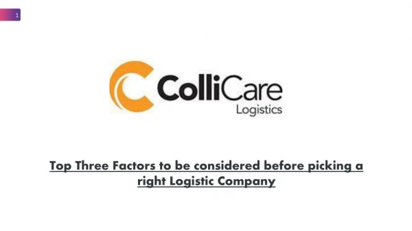 Top 3 Factors to be considered before picking a right Logistic Company