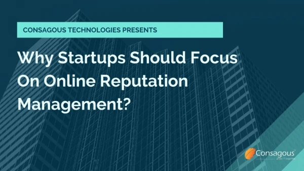Why Startups Should Focus On Online Reputation Management?