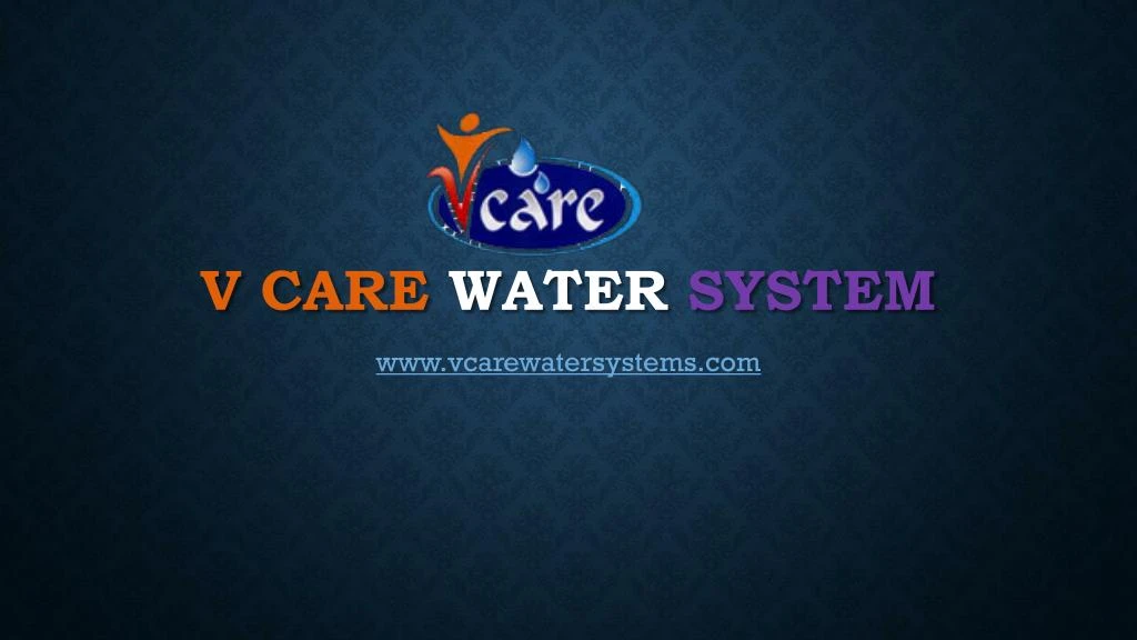 v care water system