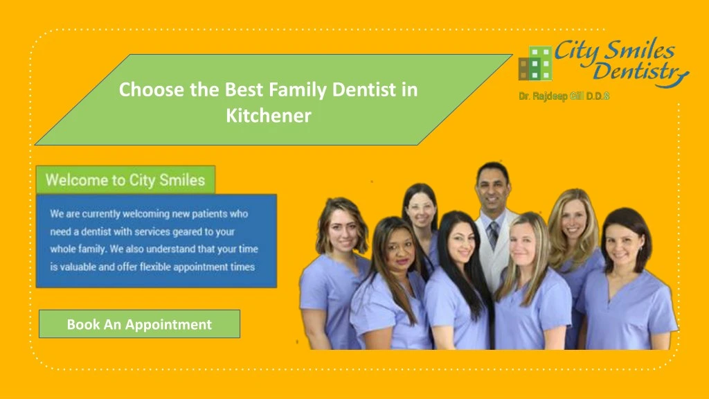 PPT Best Dentist Near Grand River Hospital Kitchener PowerPoint   Choose The Best Family Dentist In Kitchener N 