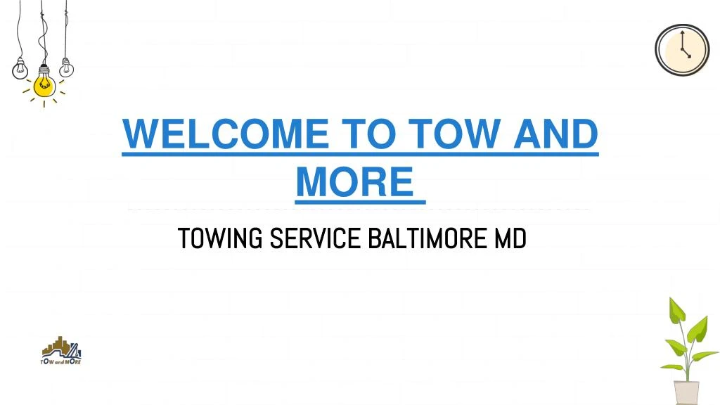 welcome to tow and more