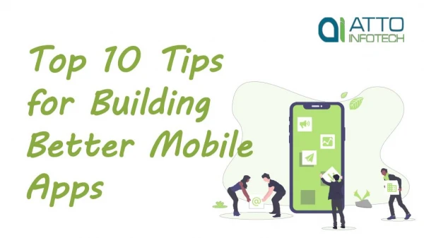 Top 10 Tips for Building Better Mobile Apps