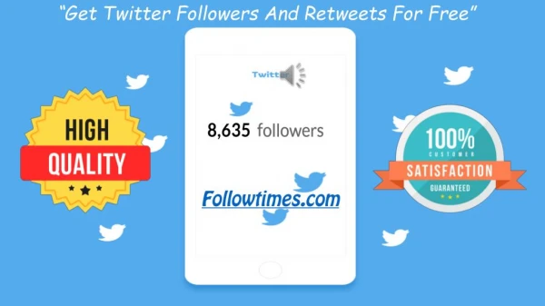 Get Twitter Followers And Retweets For Free