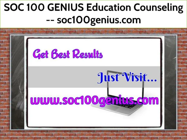 SOC 100 GENIUS Inspiring Innovation--soc100genius.com