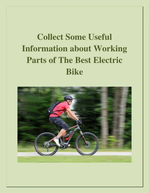 Collect Some Useful Information about Working Parts of The Best Electric Bike