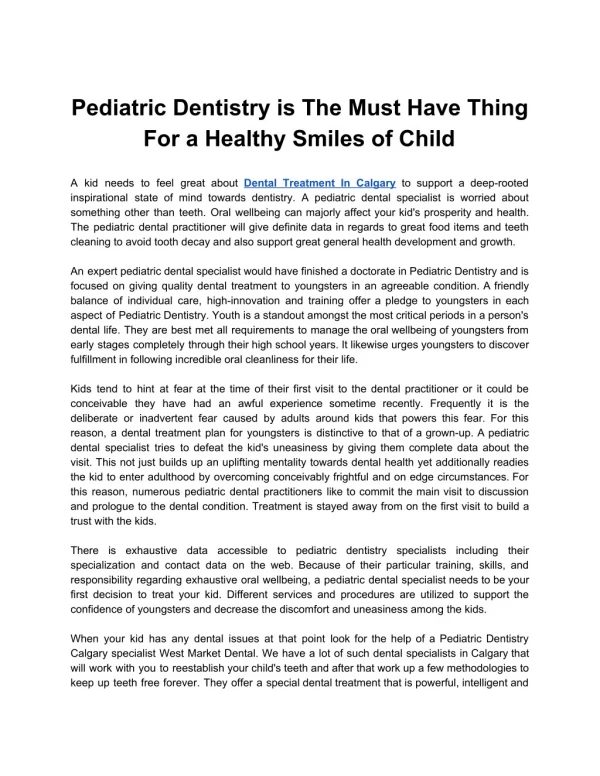 Pediatric Dentistry is The Must Have Thing For a Healthy Smiles of Child