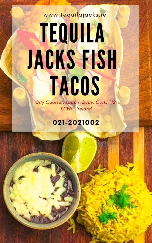 Tequila Jacks Dinner Fish Tacos