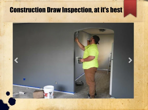 Construction Draw Inspection, at it's best