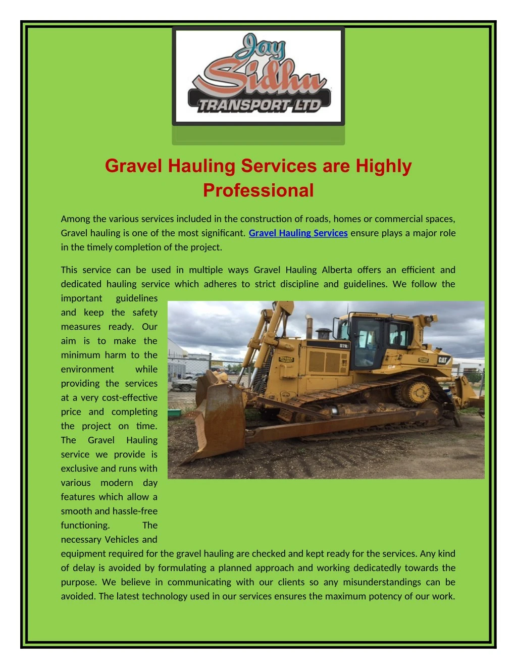 gravel hauling services are highly professional