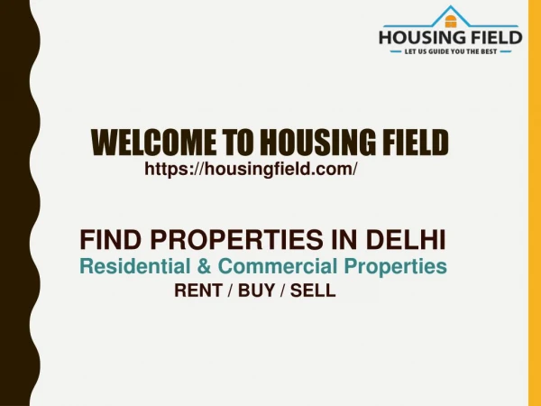 Properties in Delhi | Buy/Sell Residential & Commercial Property