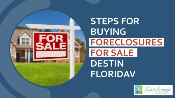 Steps for Buying Foreclosures for Sale Destin Florida
