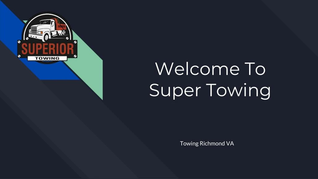 welcome to super towing