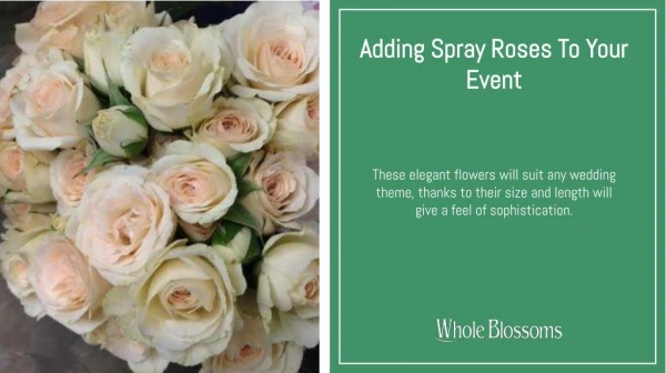 Make Beautiful Decoration with Spray Roses