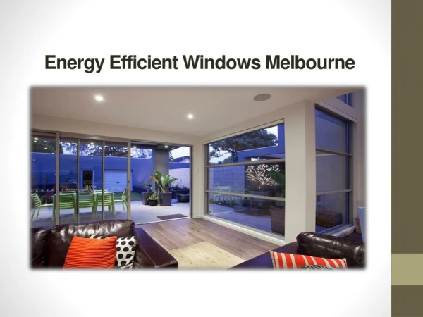 Energy Efficient Windows Melbourne-Regency Windows