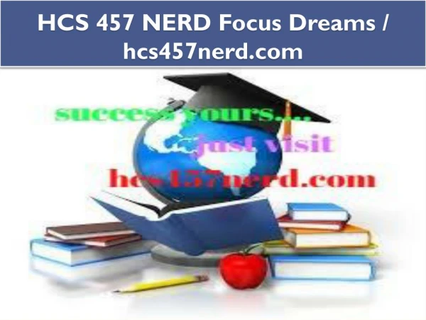 HCS 457 NERD Focus Dreams / hcs457nerd.com