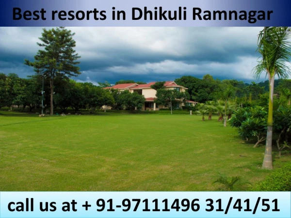 Best resorts in Dhikuli Ramnagar