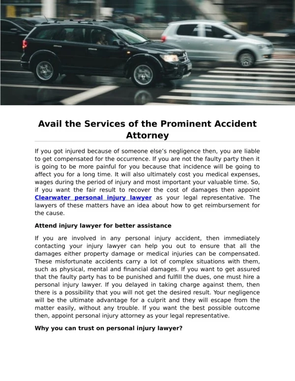 Avail the Services of the Prominent Accident Attorney