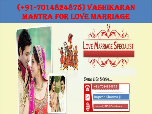 Vashikaran mantra for love marriage 91-7014824875