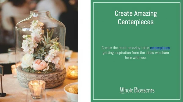 Gorgeous and Simple Wedding Centerpieces at Whole Blossoms