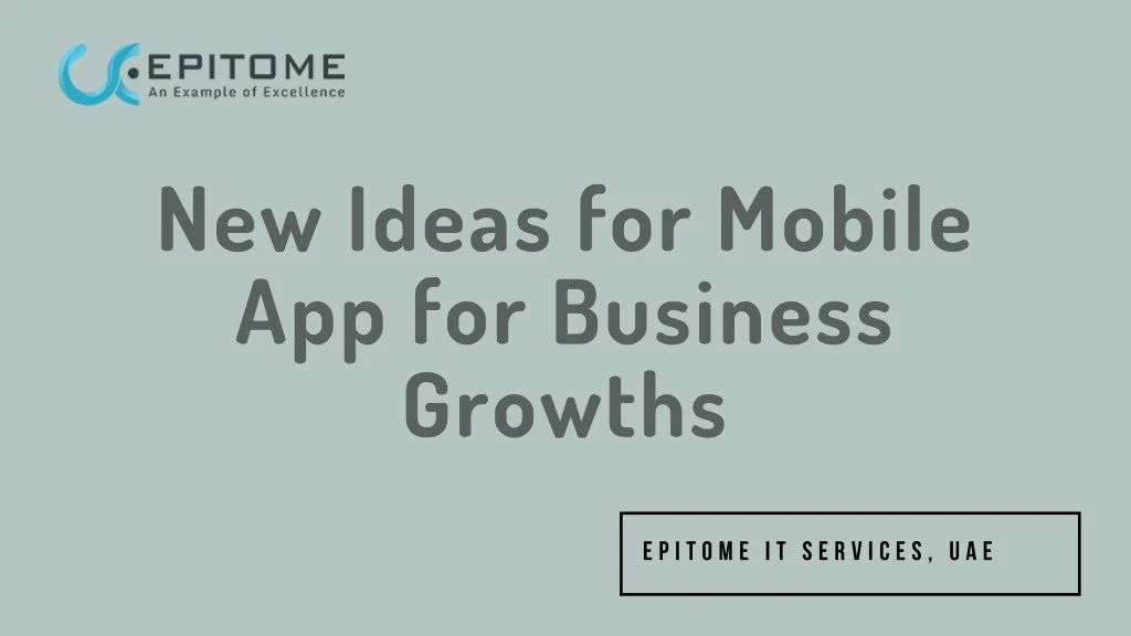 new ideas for mobile app for business growths