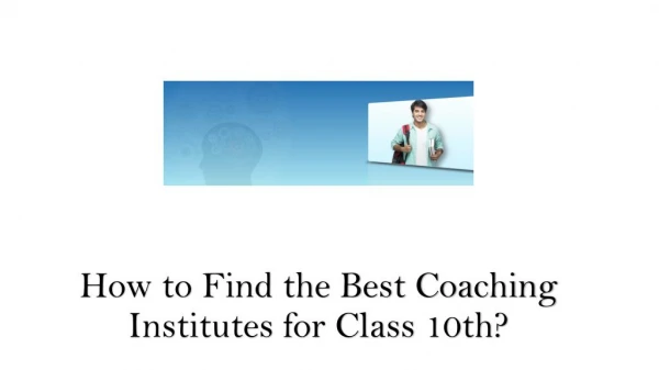 Best Coaching Institute for Class 10