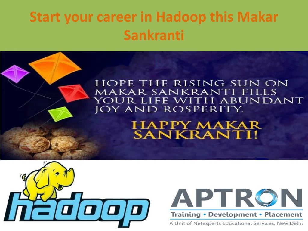 start your career in hadoop this makar sankranti