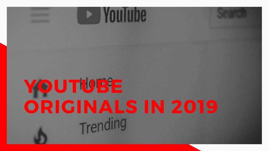 youtube originals in 2019