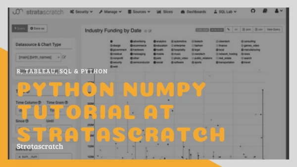 PYTHON NUMPY TUTORIAL AT STRATASCRATCH