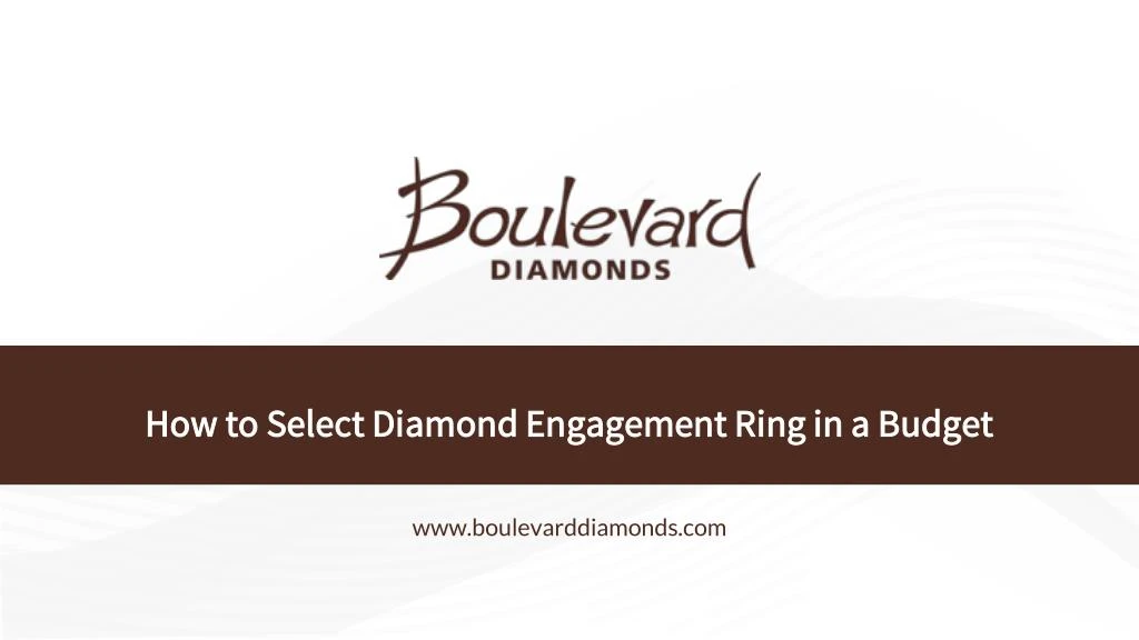 how to select diamond engagement ring in a budget