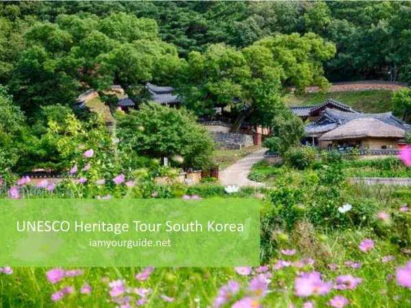 UNESCO Heritage Tour South Korea