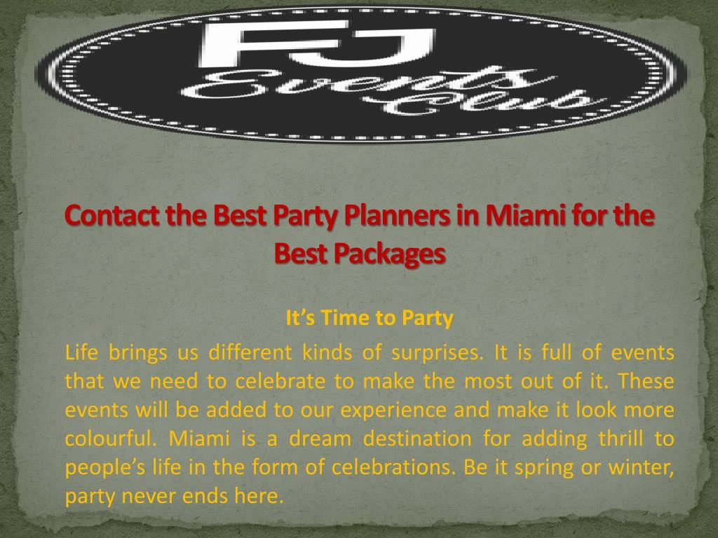contact the best party planners in miami for the best packages