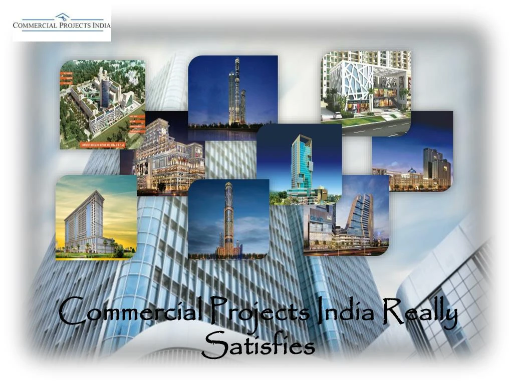 commercial projects india really satisfies