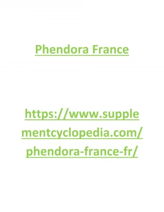 https://www.supplementcyclopedia.com/phendora-france-fr/ - slide 1