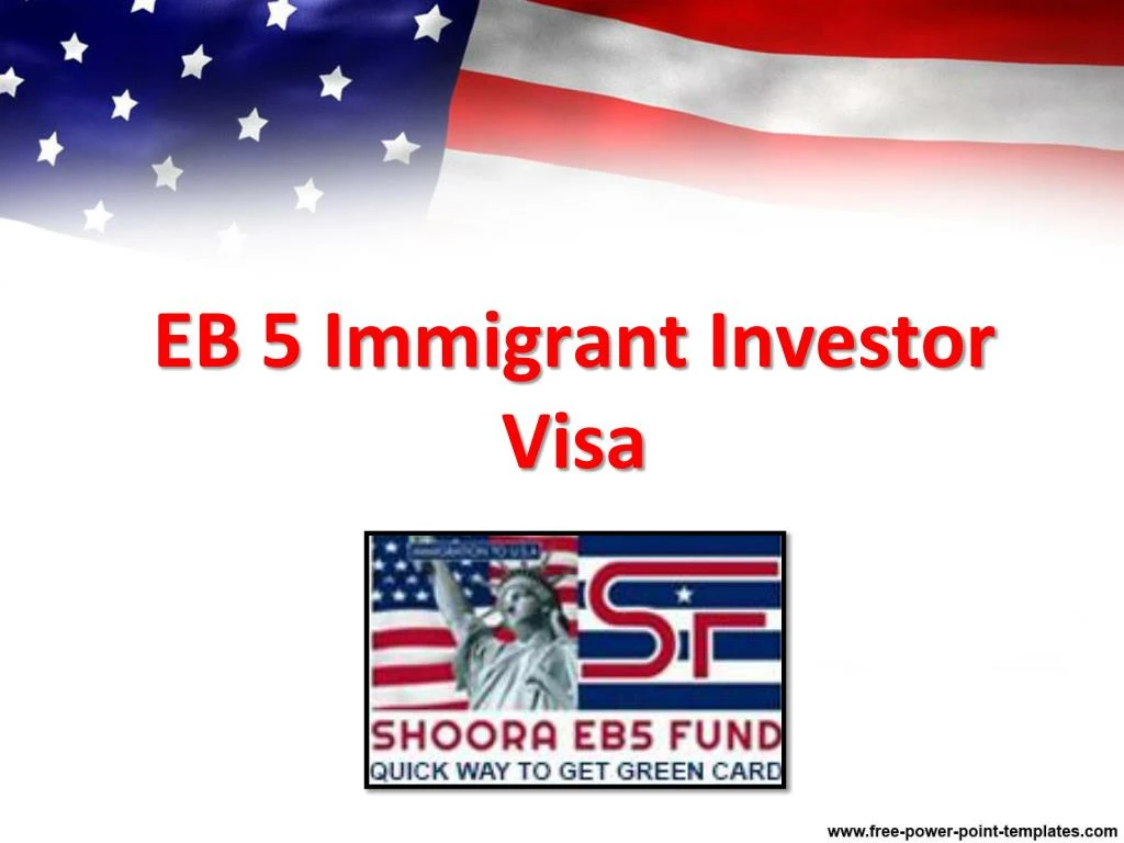 eb 5 immigrant investor visa