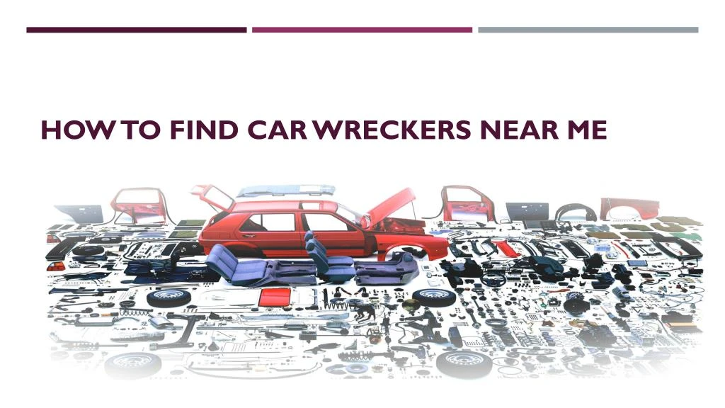 how to find car wreckers near me