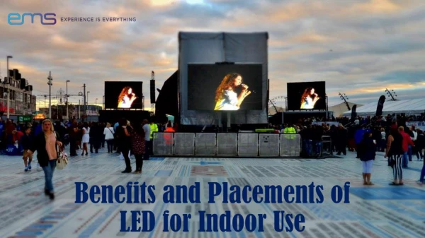 Benefits and Placements of LED for Indoor Use