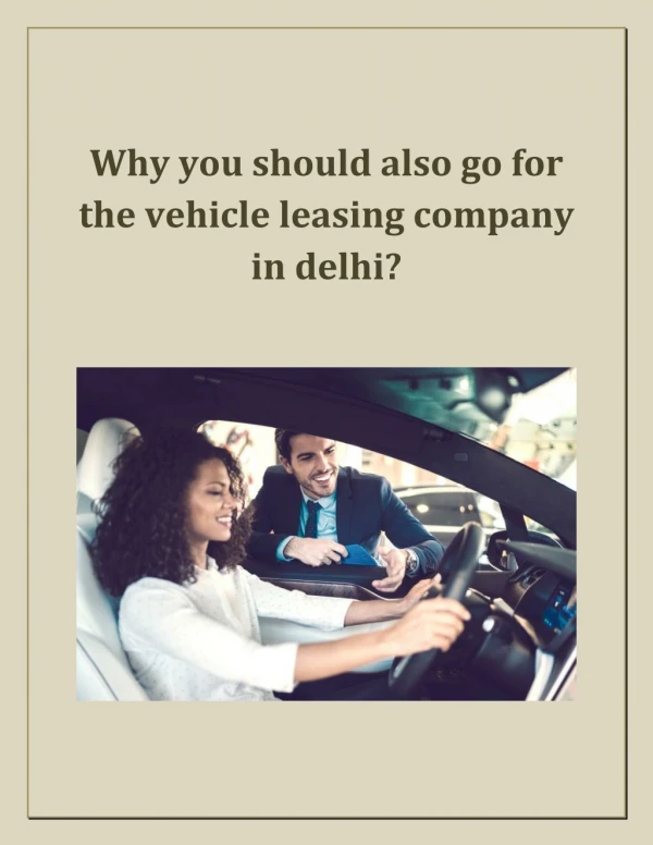 Why you should also go for the vehicle leasing company in delhi?