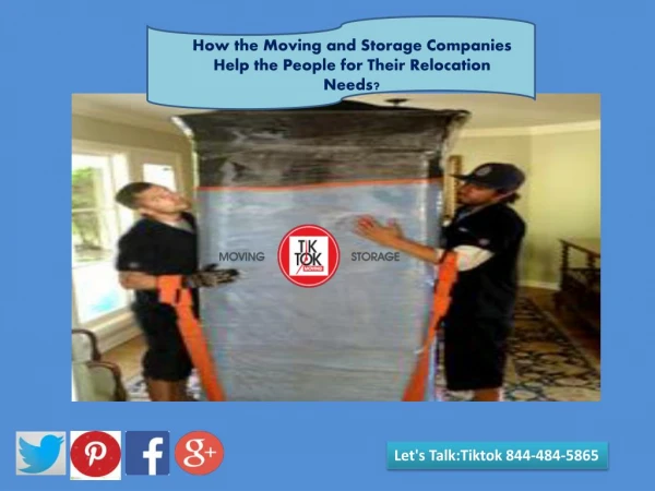 How the Moving and Storage Companies Help the People for Their Relocation Needs?