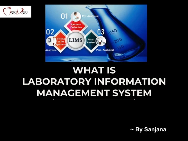 What Is Laboratory Information Management System