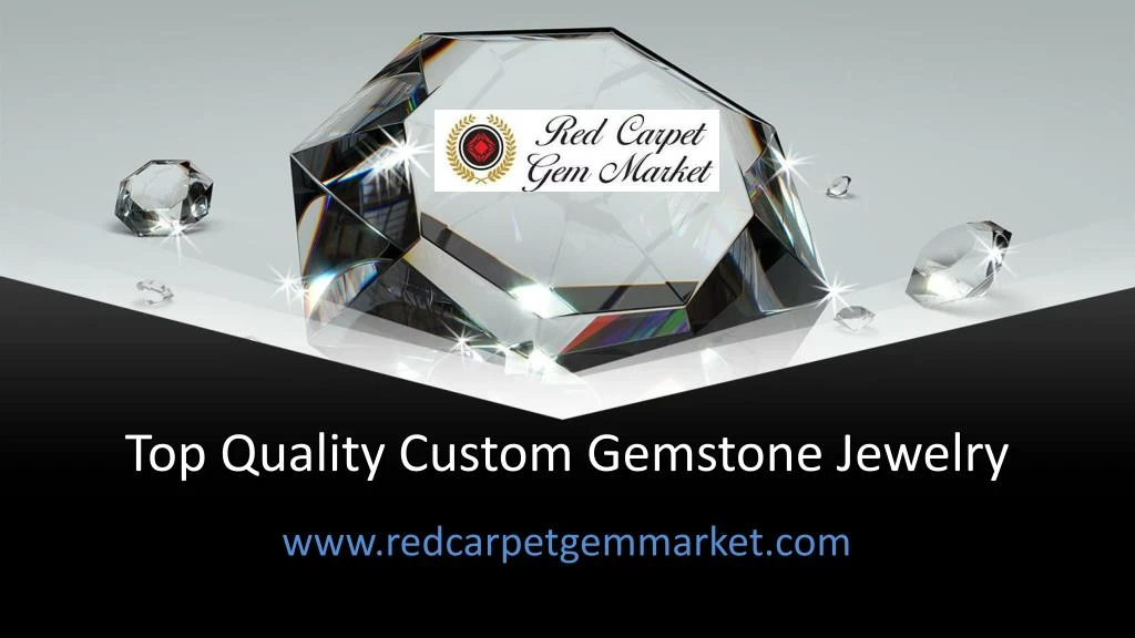 top quality custom gemstone jewelry
