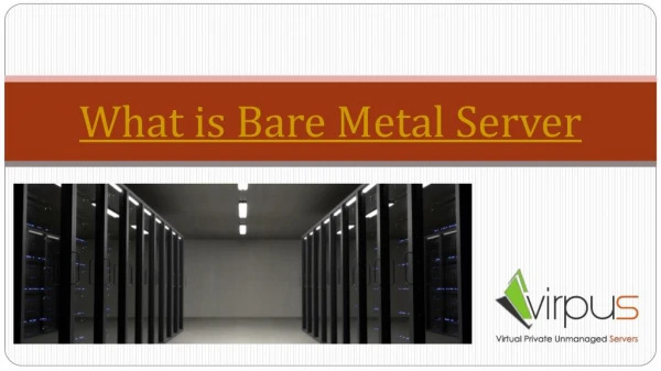 What is Bare Metal Server