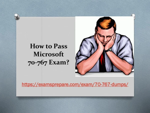 Microsoft 70-767 Exam Dumps PDF | Prepare and Pass Microsoft 70-767 Exam Easily