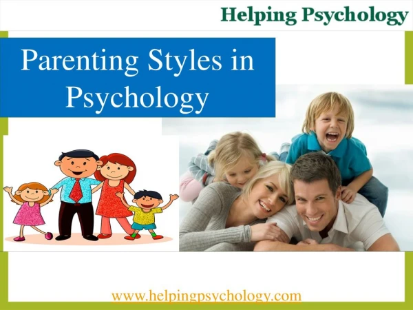 Child and Adolescent Development- Parenting Style