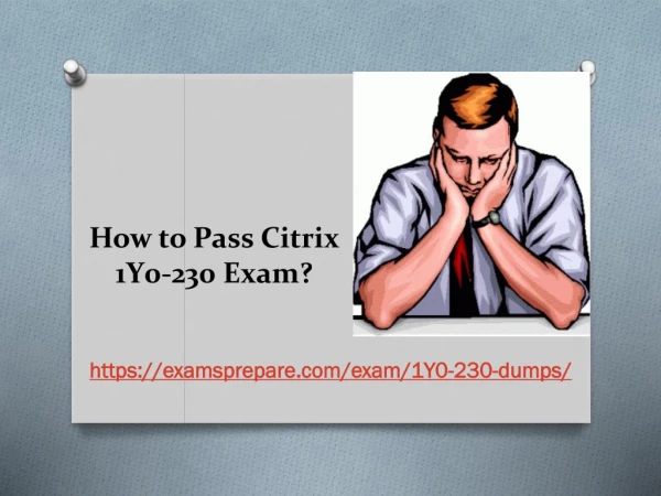 Authentic Citrix 1Y0-230 Exam Questions Answers PDF